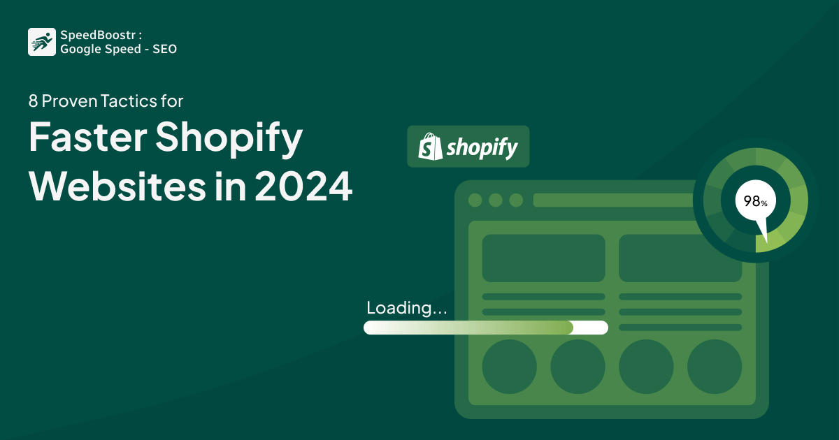 Boost Shopify Website Speed in 2024