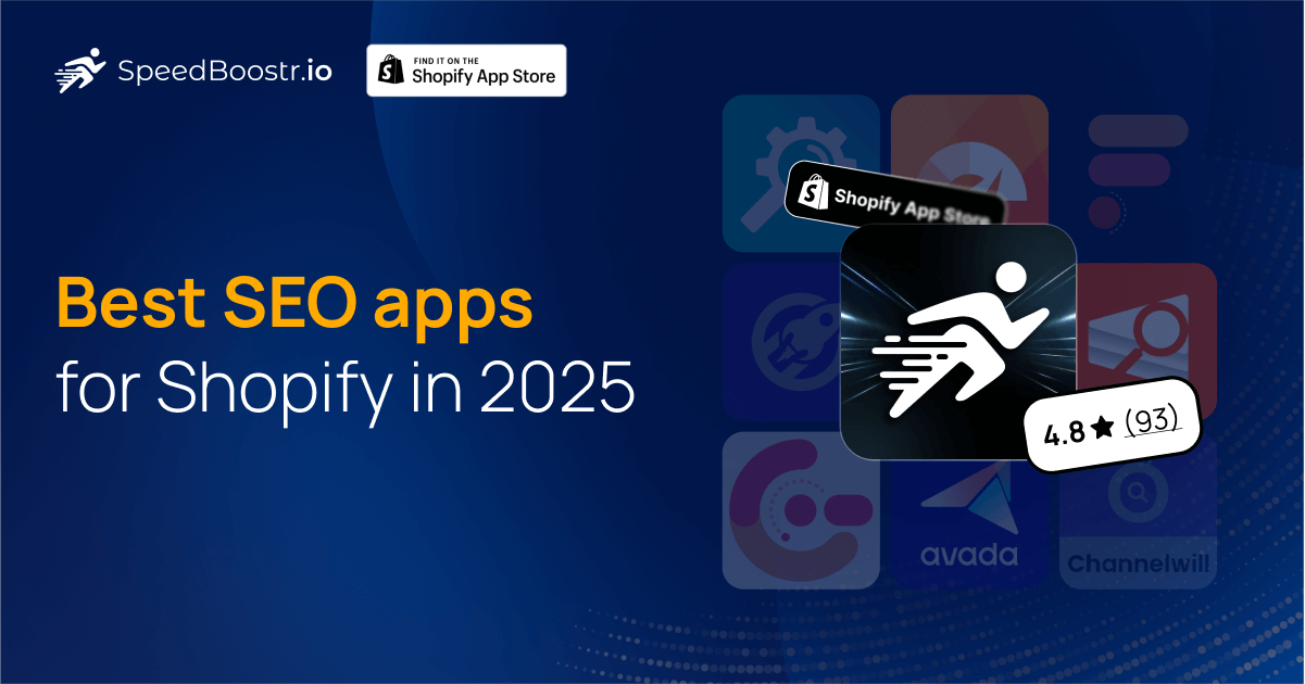 Best SEO apps for Shopify stores in 2025 to boost rankings, traffic and sales