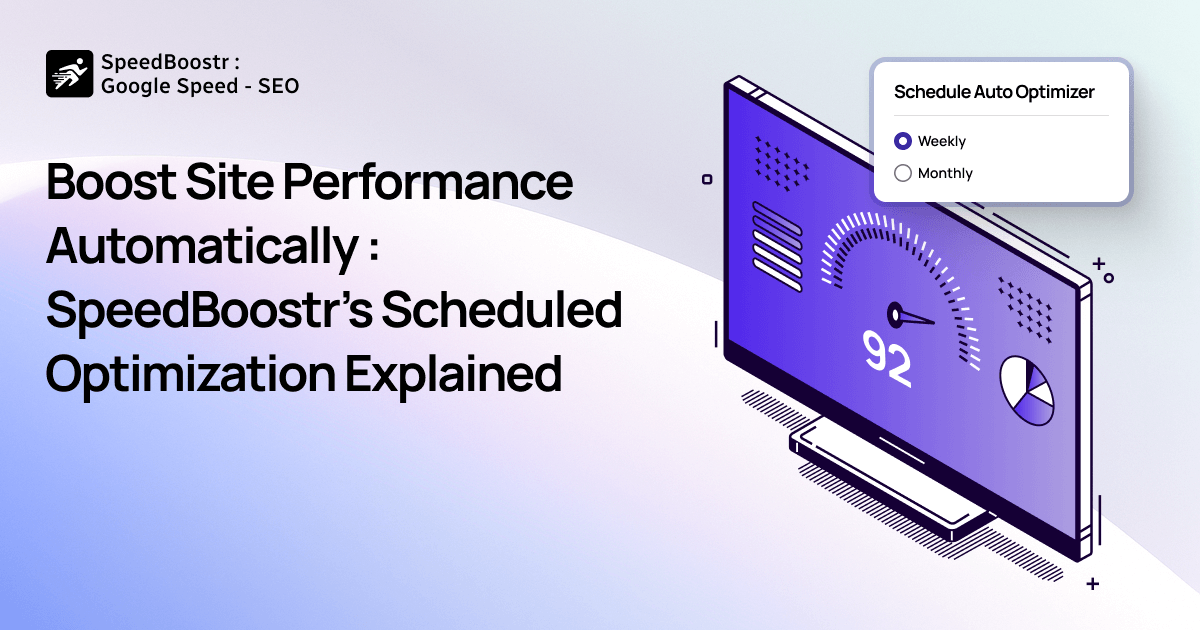 SpeedBoostr tool showing how to set up automatic site speed boosts