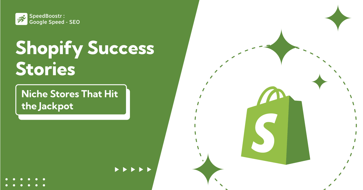 Shopify Success Stories